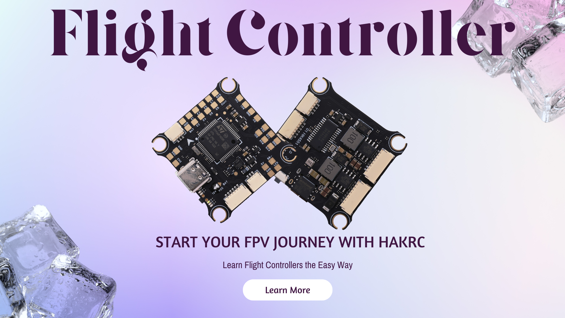 Beginner’s Guide to FPV Flight Controllers: Master HAKRC Basics